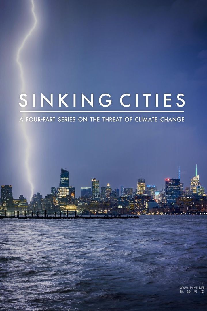 《沉没中的城市 Sinking Cities》第一季全5集